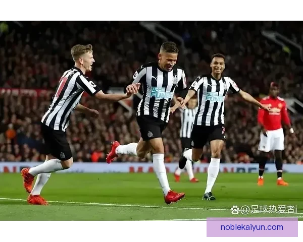 纽卡斯尔比赛节奏分析：如何影响球队表现与战术部署值得关注
