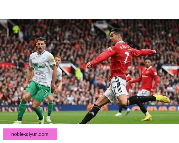 C罗队内地位争议引发关注，状态持续回暖成关键因素引发关注